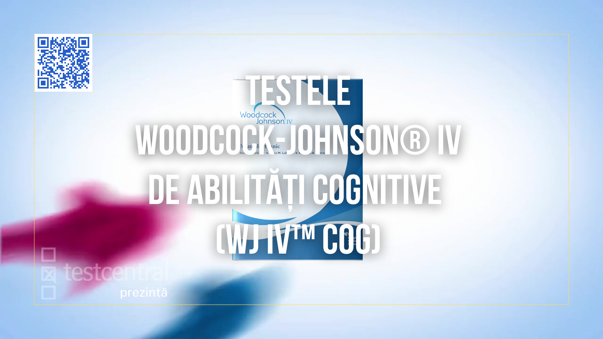 Testele de Abilități Cognitive (COG) (14 minute)