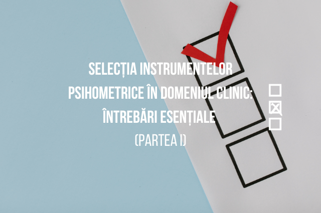 Un ghid de bune practici bazat pe standardele ETPG pentru utilizarea responsabilă a testelor în contextele de sănătate