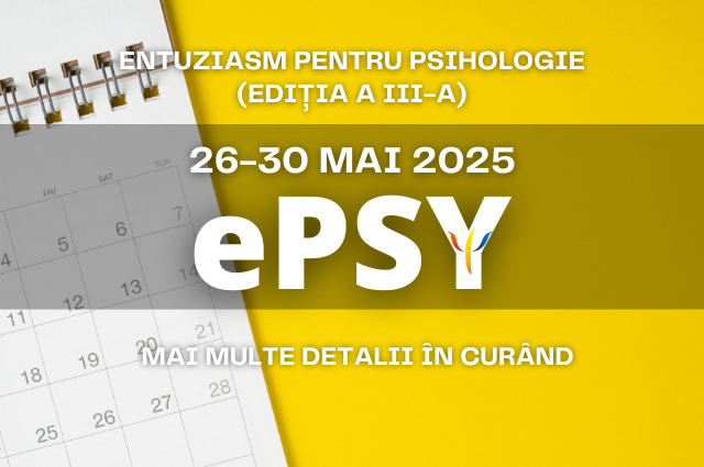 ePSY: Entuziasm pentru Psihologie (ediția a III-a) are loc în perioada 26-30 MAI 2025. Mai multe detalii despre eveniment și credite CPR sunt disponibile pe pagina conferinței